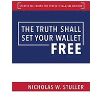 The Truth Shall Set Your Wallet Free