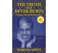 The Truth That Never Hurts 25th Anniversary Edition