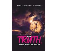 The Truth Time And Season