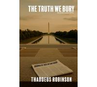 The Truth We Bury
