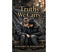 The Truths We Carry