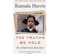 The Truths We Hold : An American Journey (Les vérités que nous détenons : un voyage américain)