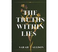 The Truths Within Lies