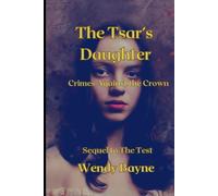 The Tsar's Daughter: Crimes Against the Crown