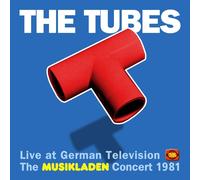 The Tubes Live at German Television: The Musikladen Concert 1981 (CD) Album