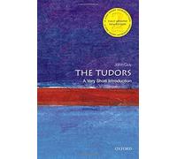 The Tudors: A Very Short Introduction (Very Short Introductions) 2nd (second) by Guy, John (2013) Paperback