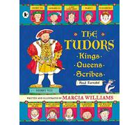 The Tudors: Kings, Queens, Scribes and Ferrets!