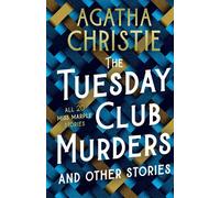 The Tuesday Club Murders All 20 Miss Marple Stories - Agatha Christie - Harpercollins - ebook (ePub) - Livre