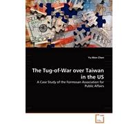 The Tug-Of-War Over Taiwan In The Us: A Case Study Of The Formosan Association For Public Affairs