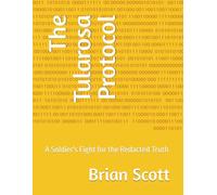 The Tularosa Protocol: A Soldier's Fight for the Redacted Truth