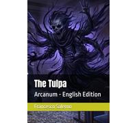 The Tulpa: Arcanum - English Edition