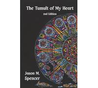The Tumult of My Heart: Confronting the harmful religion of my past, Creating a conscious future