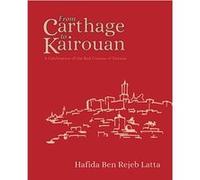 The Tunisia Cookbook by Hafida Latta Hafida Latta (Auteur)