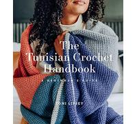 The Tunisian Crochet Handbook