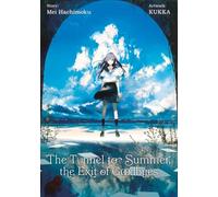 The Tunnel to Summer, the Exit of Goodbyes: Light Novel