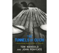 The Tunnels Of Cu Chi - A Remarkable Story Of War In Vietnam