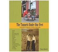 The Tunnels Under Our Feet