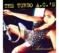 The Turbo A.C.'s – Automatic – Vinyle 12" couleur argent – Réédition
