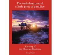 The Turbulent Past Of A Little Piece Of Paradise
