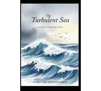 The Turbulent Sea: A Story of Tides and Trust