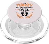 The Turkey Aint The Only Thing in The Oven PopSockets PopGrip pour MagSafe
