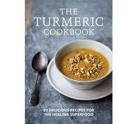 The Turmeric Cookbook