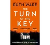The Turn of the Key by Ruth Ware Ruth Ware (Auteur)
