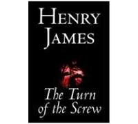 The Turn Of The Screw By Henry James, Fiction, Classics