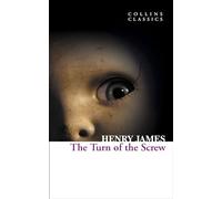 The Turn of the Screw (Collins Classics)