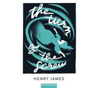 The Turn of the Screw - Henry James - Belin Éducation - broché - Méthode de langue
