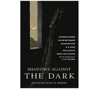 The Turn Of The Screw & Shadows Against The Dark