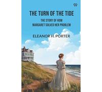 The Turn of the Tide The Story of How Margaret Solved Her Problem