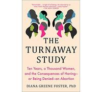 The Turnaway Study
