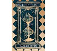 The Turnglass: The Sunday Times Bestseller - turn the book, uncover the mystery
