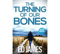 The Turning of our Bones: A hard-hitting Scottish crime thriller