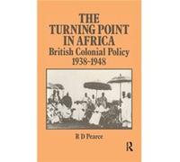 The Turning Point in Africa by Robert D. Pearce Robert D. Pearce (Auteur)