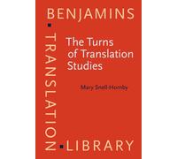 The Turns of Translation Studies: New Paradigms or Shifting Viewpoints?