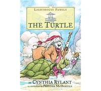 The Turtle, Lighthouse Family Cynthia Rylant (Auteur)