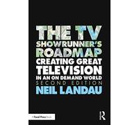 The TV Showrunner's Roadmap