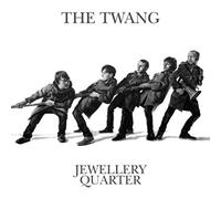 The Twang - Jewellery Quarter-Special Edition [Import]