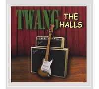 The Twang - Twang The Halls