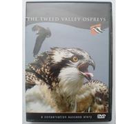 The Tweed Valley Ospreys Dvd - A Conservation Success Story