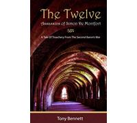 The Twelve Assassins of Simon de Montfort