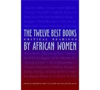 The Twelve Best Books by African Women by Tuzyline Jita Allan