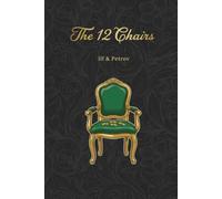 The Twelve Chairs: The Adventures of Ostap Bender | New Translation