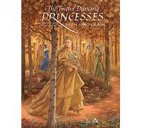 The Twelve Dancing Princesses