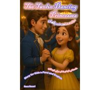 The Twelve Dancing Princesses: In Farsi and English