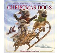 The Twelve Days of Christmas Dogs The Classic Edition - Amanda Sobotka - Applesauce Press - ebook (ePub) - Livre