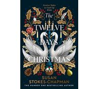 The Twelve Days of Christmas The perfect historical Christmas short story collection from the #1 Sunday Times Bestseller - Susan Stokes-Chapman - Vintage digital - ebook (ePub) - Livre