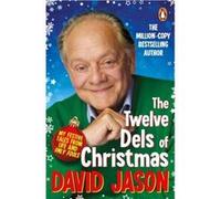 The Twelve Dels of Christmas by David Jason David Jason (Auteur)